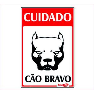 Placa Sinalizadora Emplac Cuidado Com o Cão Bravo Vermelha 30 x 20cm