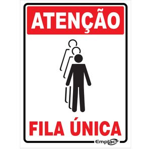 Placa Sinalizadora Emplac Atenção Fila Única 20 x 15cm