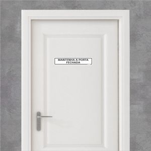Placa De Sinalizacao - Mantenha A Porta Fechada - Preto Poliestireno 5x25 cm Sinalize