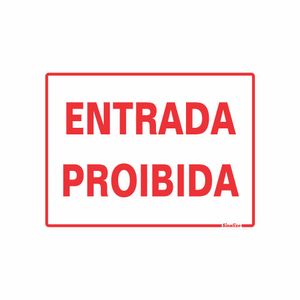 Placa De Sinalizacao - Entrada Proibida - Vermelho Poliestireno 15x20 cm Sinalize