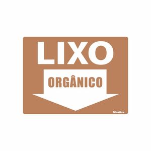 Placa De Sinalizacao - Lixo Organico - Marrom Poliestireno 15x20 cm Sinalize